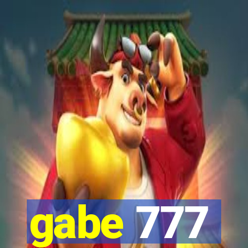 gabe 777